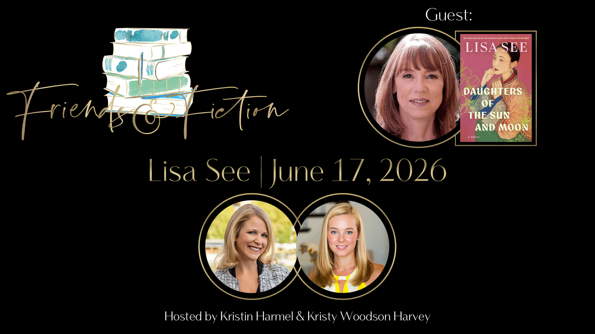 Friends & Fiction: Episode 326 – Lisa See