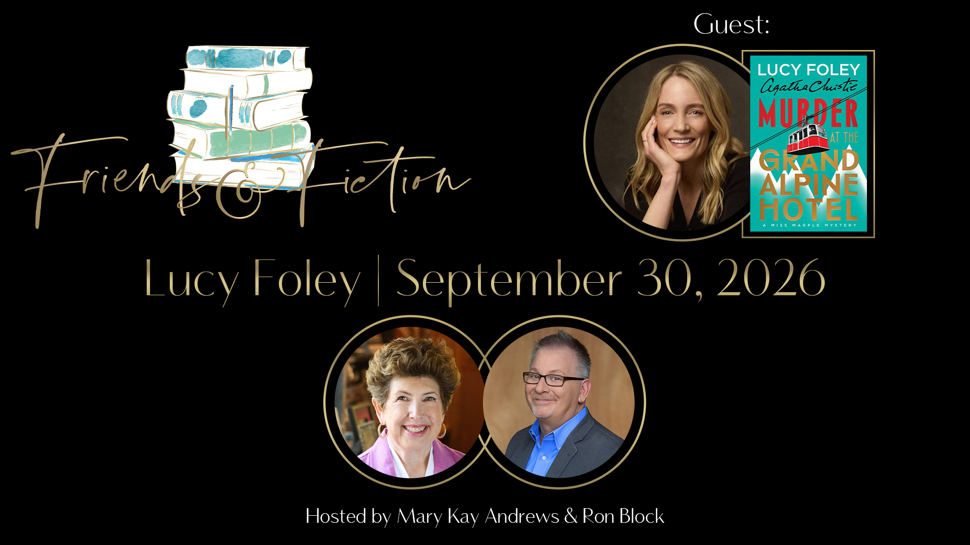Friends & Fiction: Episode 340 – Lucy Foley